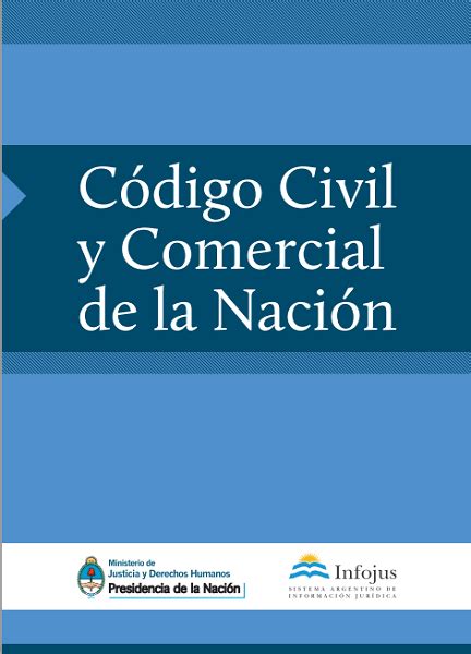 ccyc infoleg|ley 26994 código civil y comercial.